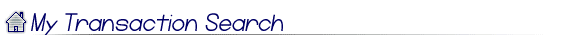 My Transaction Search